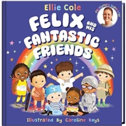 Buy Felix’s Fantastic Friends