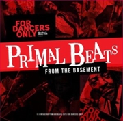 Buy Primal Beats From The Basement