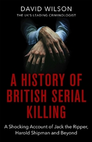 Buy A History Of British Serial Killing