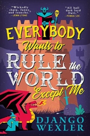 Buy Everybody Wants to Rule the World Except Me