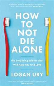 Buy How To Not Die Alone