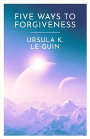 Buy Five Ways to Forgiveness