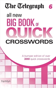 Buy The Telegraph: All New Big Book of Quick Crosswords 6