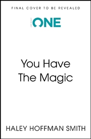 Buy You Have The Magic