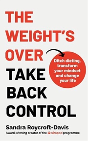 Buy The Weight'S  Over - Take Back Control