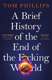 Buy A Brief History of the End of the F*cking World