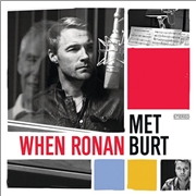Buy When Ronan Met Burt