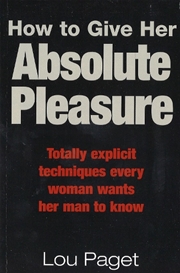 Buy How To Give Her Absolute Pleasure