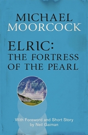 Buy Elric: The Fortress of the Pearl