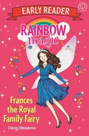 Buy Rainbow Magic Early Reader: Frances the Royal Family Fairy