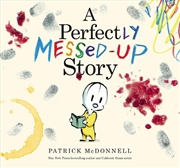 Buy A Perfectly Messed-Up Story
