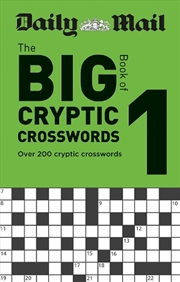 Buy Daily Mail Big Book of Cryptic Crosswords Volume 1