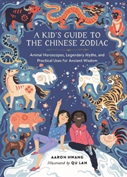 Buy A Kid's Guide to the Chinese Zodiac