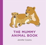Buy The Mummy Animal Book