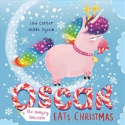 Buy Oscar the Hungry Unicorn Eats Christmas
