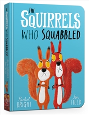 Buy The Squirrels Who Squabbled