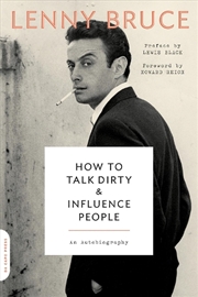 Buy How to Talk Dirty and Influence People