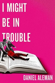 Buy I Might Be in Trouble