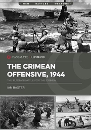 Buy Crimean Offensive, 1944: The Russian Battle For The Crimea