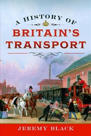 Buy History Of Britain's Transport