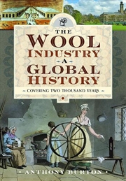 Buy Wool Industry A Global History: Covering Two Thousand Years