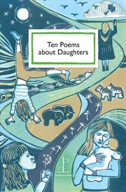 Buy Ten Poems About Daughters