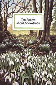 Buy Ten Poems About Snowdrops