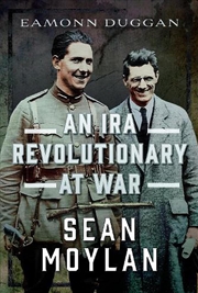 Buy An Ira Revolutionary At War: Sean Moylan