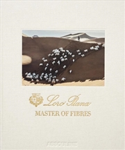 Buy Loro Piana: Master Of Fibres