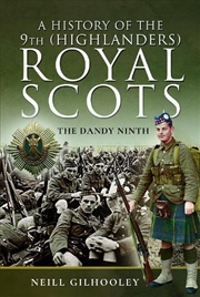 Buy History Of The 9th (Highlanders) Royal Scots: The Dandy Ninth