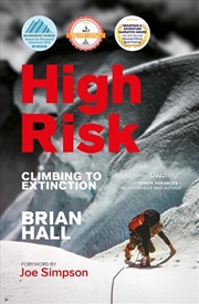 Buy High Risk: Climbing To Extinction