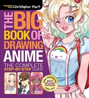 Buy Big Book Of Drawing Anime: The Complete Step-By-Step Guide