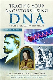 Buy Tracing Your Ancestors Using Dna - Revised Edition: A Guide For Family Historians
