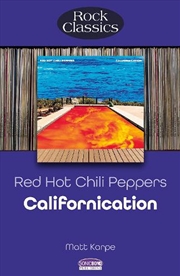 Buy Red Hot Chili Peppers: Californication: Rock Classics