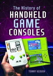 Buy History Of Handheld Game Consoles