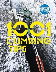 Buy 1001 Climbing Tips: The Essential Climbers' Guide