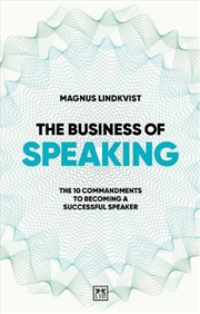 Buy Business Of Speaking: The 10 Commandments To Becoming A Successful Speaker