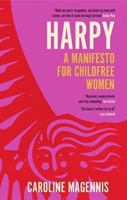 Buy Harpy: A Manifesto For Childfree Women