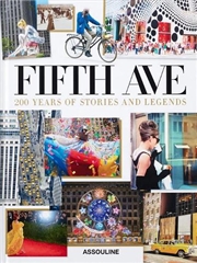 Buy Fifth Avenue: 200 Years Of Stories And Legends