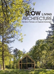 Buy Slow Living Architecture