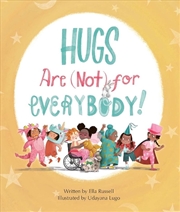 Buy Hugs Are (Not) For Everybody