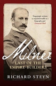 Buy Milner: Last Of The Empire Builders