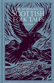 Buy Anthology Of Scottish Folk Tales: Volume Ii