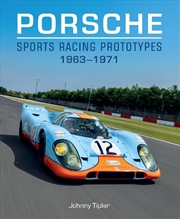 Buy Porsche Sports Racing Prototypes 1963-1971