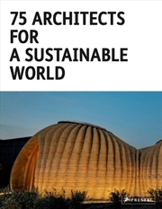 Buy 75 Architects For A Sustainable World