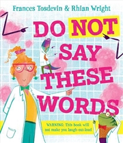 Buy Do Not Say These Words