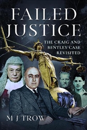 Buy Failed Justice: The Craig And Bentley Case Revisited