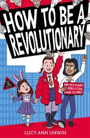 Buy How To Be A Revolutionary