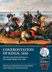 Buy Confrontation Of Kings, 1656: The Three-Day Battle Of Warsaw In The Swedish Deluge, 1655-1660