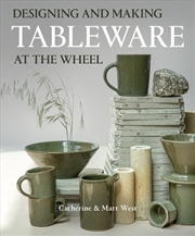 Buy Designing And Making Tableware At The Wheel